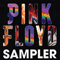 Sampler, 2011 - Pink Floyd (Syd Barrett, Roger Waters, David Gilmour, David O'List, Jon Carin, Nick Mason, Rado Klose, Richard Wright)