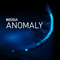Anomaly [Single] - Noisia