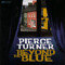 Beyond The Blue - Pierce Turner (Turner, Pierce)