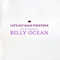 Let's Get Back Together - The Love Songs Of The Billy Ocean - Billy Ocean (Leslie Sebastian Charles)