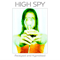 Paralysed and Hypnotised - High Spy