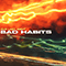 Bad Habits (EP) - Our Last Night