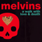 A Walk With Love and Death (CD 1: Death)-Melvins (The Melvins / The Fantômas Melvins Big Band, The Fantomas Melvins Big Band)