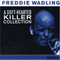 A Soft-Hearted Killer Collection - Freddie Wadling (Wadling, Freddie)
