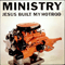 Jesus built my hotrod (12'' single) - Ministry