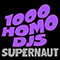 1000 Homo DJs  - Supernaut (EP)