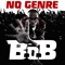 No Genre - B.o.B. (Bobby Ray Simmons, Jr.)
