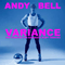 Variance II - The 'torsten The Beautiful Libertine' Remixes - Andy Bell (GBR, Peterborough) (Bell, Andrew Ivan)