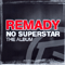 No Superstar - Remady P&R (Remady)
