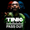 Pass Out (Remixes - Single) (feat. Snoop Dogg) - Tinie Tempah (Patrick Chukwuem Okogwu Jr.)