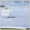 What she doesn't know (Single)