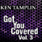 Got You Covered - Vol. 3