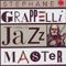 Violin Jazz Master - Stephane Grappelli (Grappelli, Stephane / С. Граппелли)