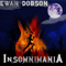 Insomnimania - Ewan Dobson (Dobson, Ewan)