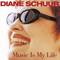 Music Is My Life - Diane Schuur (Schuur, Diane)