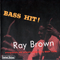 Bass Hit! - Ray Brown (Brown, Ray)