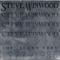 The Island Years (CD 1): Steve Winwood - Steve Winwood (Winwood, Steve / Stephen Lawrence Winwood)