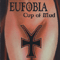 Cup Of Mud - Eufobia