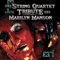 String Quartet Tribute To Marilyn Manson - The String Quartet (by Todd Mark Rubenstein)