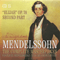 Mendelssohn - The Complete Masterpieces (CD 15): Oratorio 'Elijah', Op. 70 - Part II - Felix Bartholdy Mendelssohn (Mendelssohn, Felix)