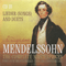 Mendelssohn - The Complete Masterpieces (CD 30): Songs and Duets - Felix Bartholdy Mendelssohn (Mendelssohn, Felix)