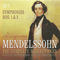 Mendelssohn - The Complete Masterpieces (CD 4): Symphonys NN 1, 3 - Gewandhausorchester Leipzig