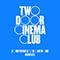 Something Good Can Work (Remixes Single) - Two Door Cinema Club