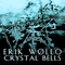 Crystal Bells (EP) - Erik Wollo (Wollo, Erik / Erik Wøllo)
