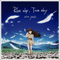 Blue Sky, True Sky (Single) - Yuuki Aira (Aira, Yuuki)