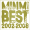 Minmi Best 2002-2008 (CD 1, Positive)