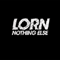 Nothing Else - Lorn (USA) (Marcos Ortega)