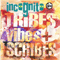 Tribes, Vibes And Scribe - Incognito (GBR)