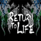 Return To Life - Return To Life (USA)