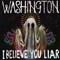 I Believe You Liar (Limited Edotion: CD 1) - Washington (Megan Washington)