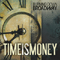 Time Is Money - Burning Down Broadway