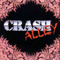 Crash Alley (Limited Edition) - Crash Alley
