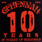 10 Years Of Fucked Up Behaviour (EP) - Gehennah