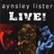 Live ! - Aynsley Lister Band (Lister, Aynsley)