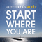 Start Where You Are - Moments Worth (A Moments Worth / A Moment's Worth)