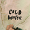 Cold Water - Chase McBride (McBride, Chase Ian)