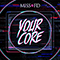 Your Core (Single)