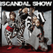 Scandal Show - Scandal