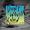 Don't Wanna Know (Single) (feat. Kendrick Lamar) - Kendrick Lamar (Duckworth, Kendrick Lamar / K.Dot)
