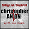 Calling Love / Connected (Single) - Christopher Anton (Anton, Christopher / C. Anton)