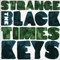 Strange Times (Single) - Black Keys (The Black Keys)