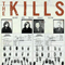 Keep on your mean side (Deluxe Edition 2009) - Kills (The Kills: Alison Mosshart & Jamie Hince )