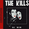 No wow (EP-Remixes) - Kills (The Kills: Alison Mosshart & Jamie Hince )