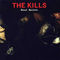 Black balloon (CDS) - Kills (The Kills: Alison Mosshart & Jamie Hince )