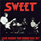 Level Headed Tour Rehearsals '77 (2014) - Sweet (The Sweet)