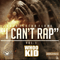 I Can't Rap, vol. 1 (mixtape) - Waka Flocka Flame (Juaquin Malphurs)